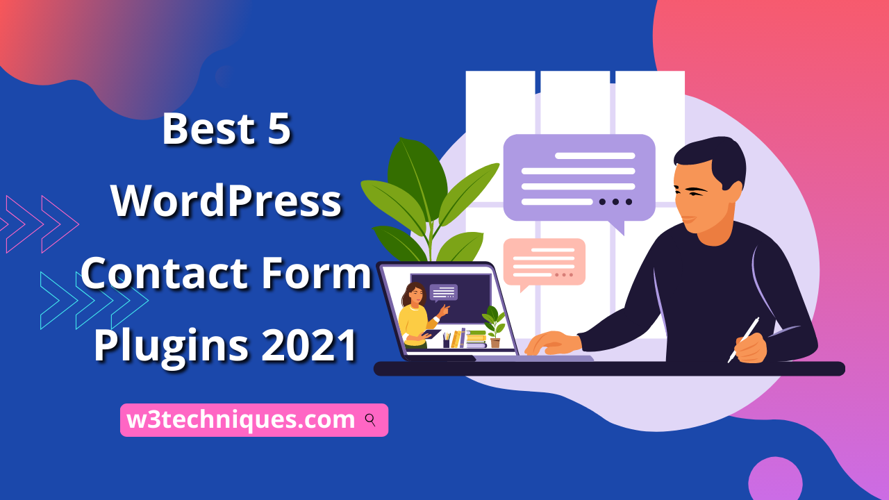 Best 5 WordPress Contact Form Plugins 2021