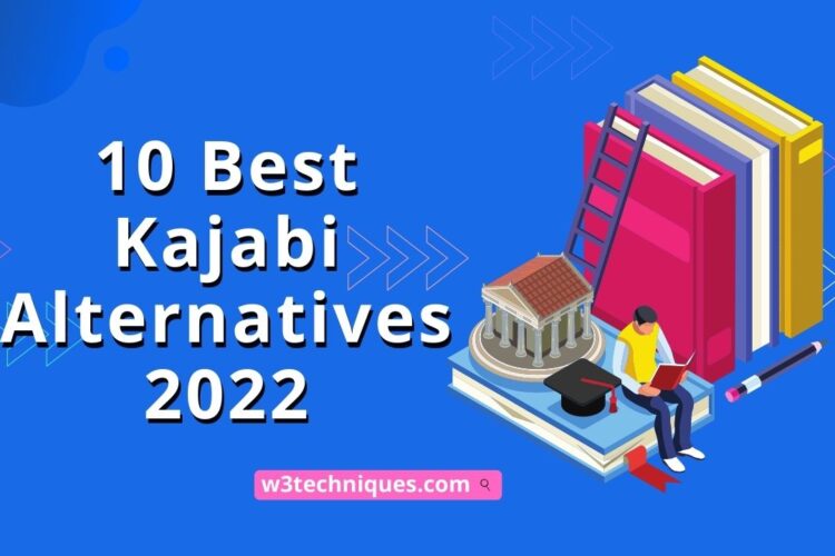 10 Best Kajabi Alternatives 2022