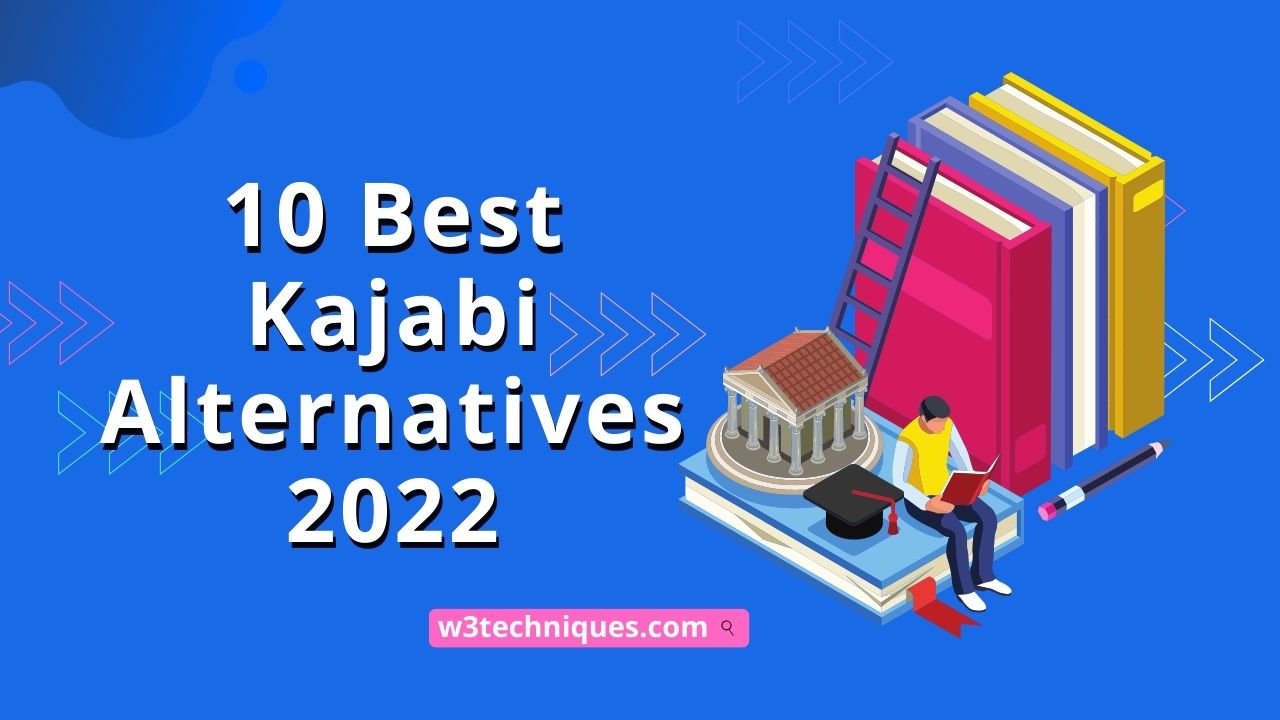 10 Best Kajabi Alternatives 2022