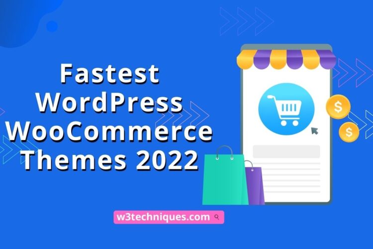 Fastest WordPress WooCommerce Themes 2022